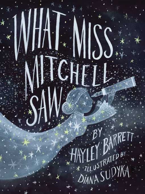 Title details for What Miss Mitchell Saw by Hayley Barrett - Available